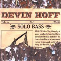 Devin Hoff - Solo Bass