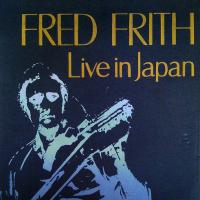 Fred Frith - Live In Japan Vols. 1 & 2